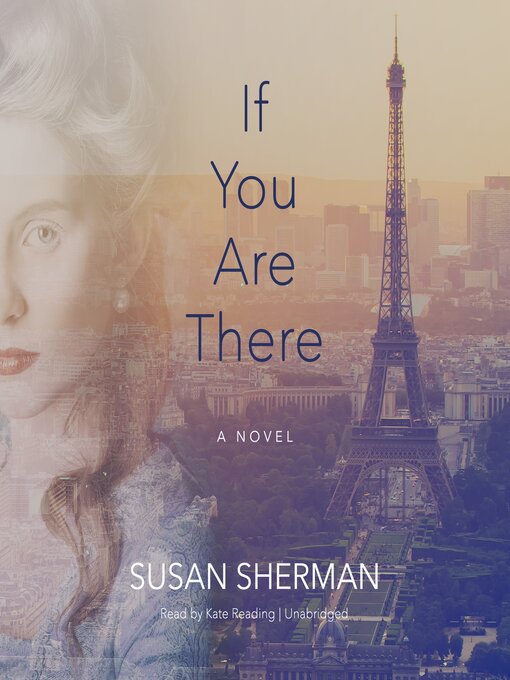 Title details for If You Are There by Susan Sherman - Available